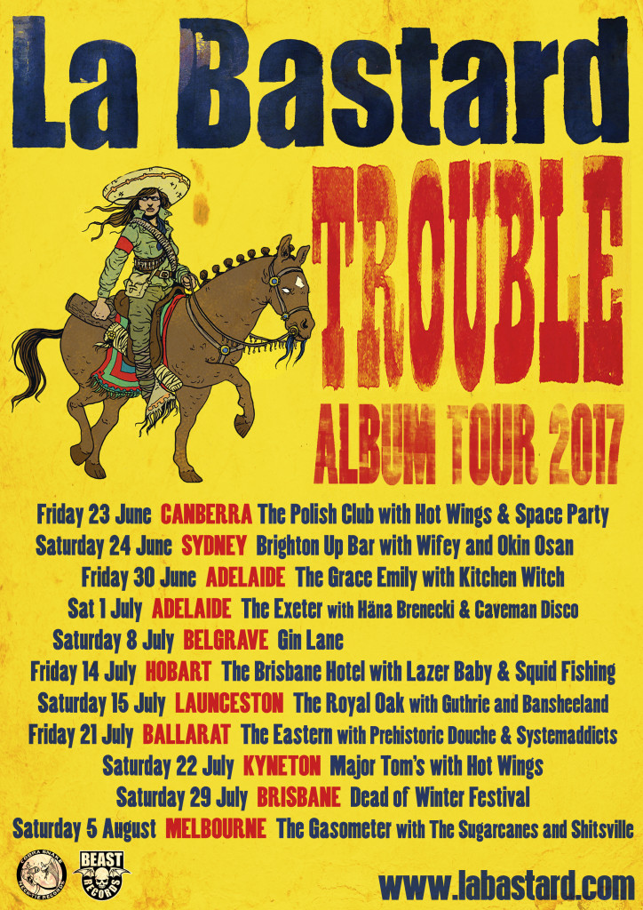 La Bastard Trouble Tour Poster
